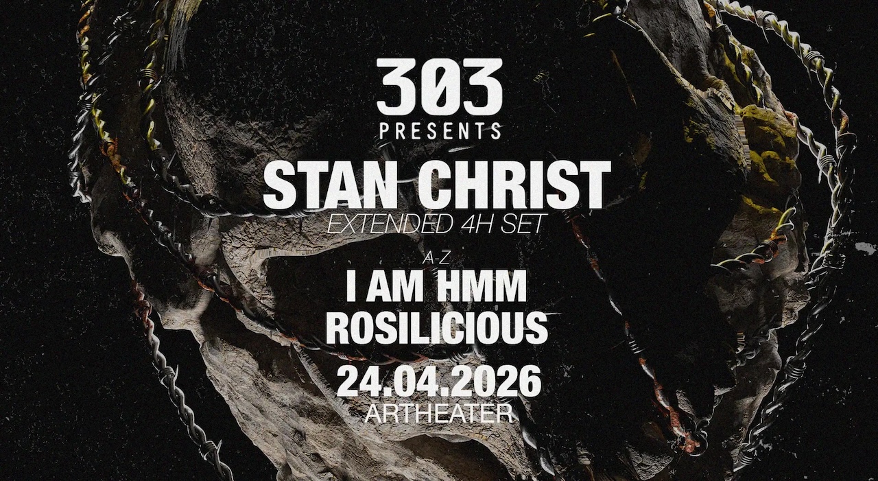 303 presents STAN CHRIST 4h extended Set - Artheater