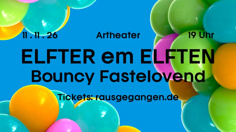 Flyer: ELFTER em ELFTEN | Bouncy Fastelovend