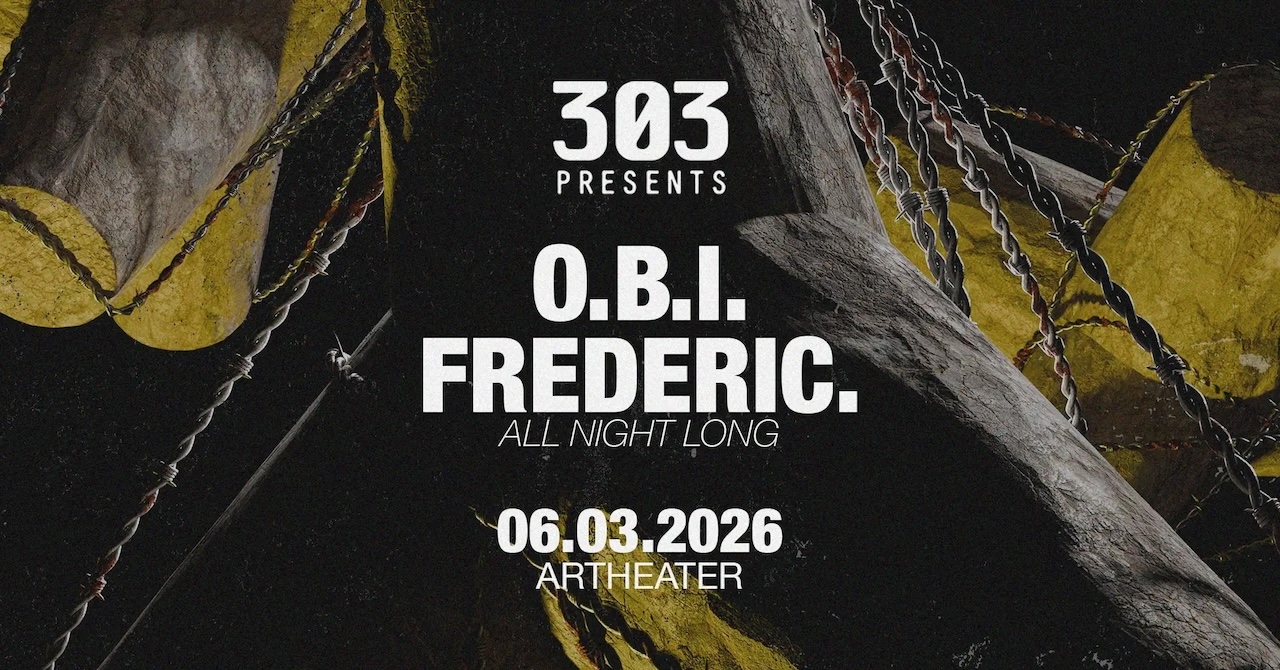 303 presents O.B.I. & FREDERIC. (All Night Long) 