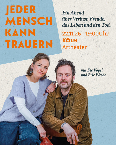 Jeder Mensch kann trauern | Eric Wrede & Fee Vogel Jeder Mensch kann trauern | Eric Wrede & Fee Vogel