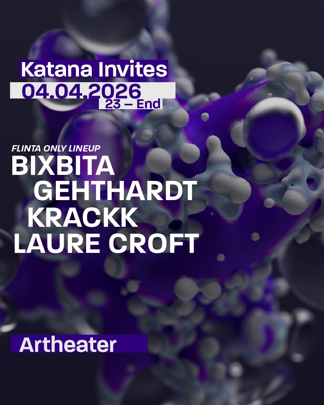 Katana Invites Laure Croft, BIXBITA, Krackk & Gehthardt