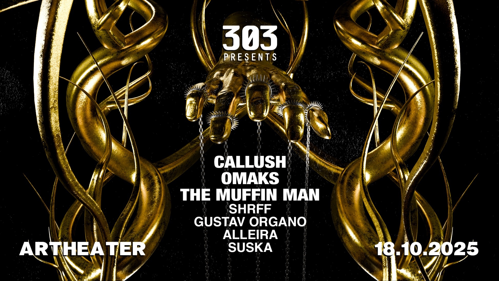 3Ø3 presents CALLUSH, OMAKS, THE MUFFIN MAN a.m. 3Ø3 presents CALLUSH, OMAKS, THE MUFFIN MAN a.m.