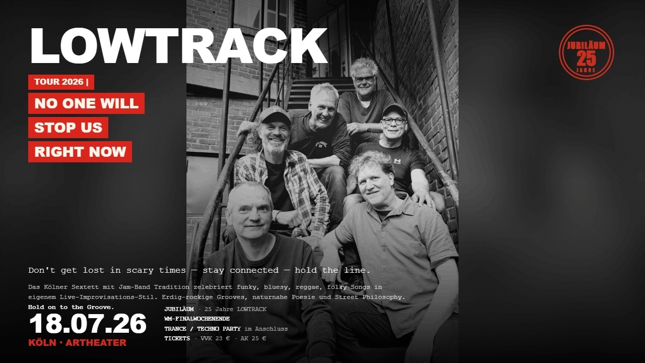 LOWTRACK | No one will stop us right now Tour 2026