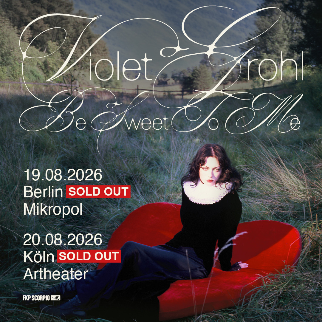VioletGrohl_Social_08_2026_1x1 Violet Grohl | Verlegt ins Luxor!
