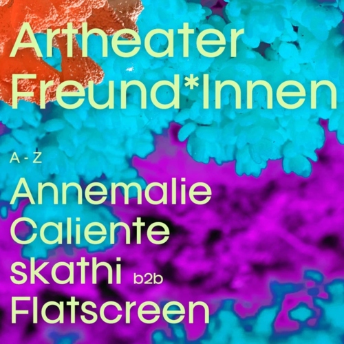 Artheater Freund*Innen | Techno - Groove - Proggy House. Artheater Freund*Innen | Techno - Groove - Proggy House.